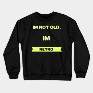 Old Retro Crewneck Sweatshirt